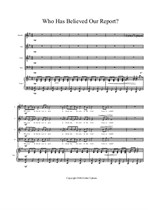 Who Has Believed Our Report? (Piano-Vocal Score)